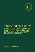 E-Book (pdf) The Violent Gift von David Janzen