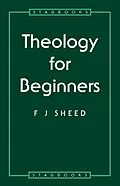E-Book (pdf) Theology for Beginners von Frank J. Sheed