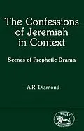 E-Book (pdf) The Confessions of Jeremiah in Context von A. R. Pete Diamond