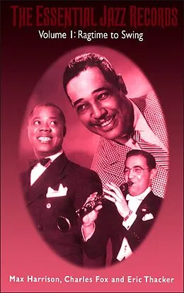 E-Book (pdf) Essential Jazz Records von Max Harrison, Charles Fox, Eric Thacker