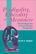 PDF Prodigality, Liberality and Meanness von David Holgate