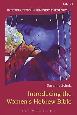 E-Book (epub) Introducing the Women's Hebrew Bible von Susanne Scholz