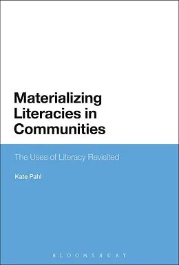 E-Book (pdf) Materializing Literacies in Communities von Kate Pahl