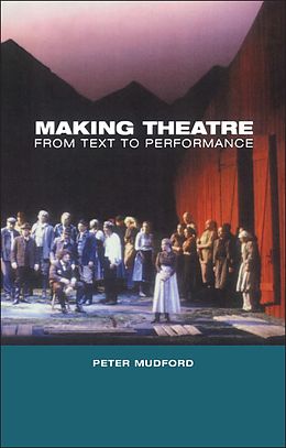 eBook (pdf) Making Theatre de Peter Mudford