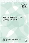 E-Book (pdf) Time and Place in Deuteronomy von James Gordon McConville, J. G. Millar