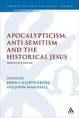 eBook (pdf) Apocalypticism, Anti-Semitism and the Historical Jesus de 