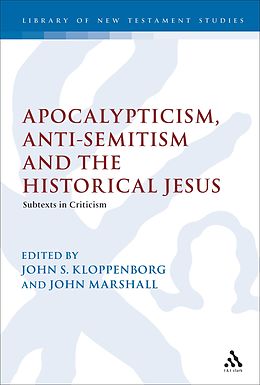 eBook (pdf) Apocalypticism, Anti-Semitism and the Historical Jesus de 