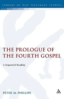 E-Book (pdf) The Prologue of the Fourth Gospel von Peter Phillips