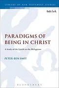 E-Book (pdf) Paradigms of Being in Christ von Peter-Ben Smit
