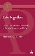 E-Book (pdf) Life Together von Stephen Barton