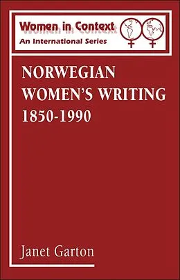 E-Book (pdf) Norwegian Women's Writing 1850-1990 von Janet Garton