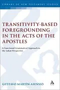 PDF Transitivity-Based Foregrounding in the Acts of the Apostles von Gustavo Martín Asensio