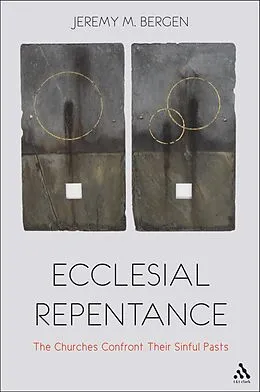 E-Book (pdf) Ecclesial Repentance von Jeremy M. Bergen