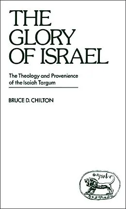 E-Book (pdf) The Glory of Israel von Bruce D. Chilton