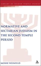 eBook (pdf) Normative and Sectarian Judaism in the Second Temple Period de Moshe Weinfeld