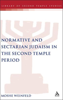 eBook (pdf) Normative and Sectarian Judaism in the Second Temple Period de Moshe Weinfeld
