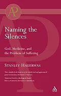 PDF Naming the Silences von Stanley Hauerwas