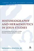 E-Book (epub) Historiography and Hermeneutics in Jesus Studies von Donald L. Denton