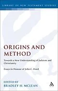 E-Book (pdf) Origins and Method--Towards a New Understanding of Judaism and Christianity von 