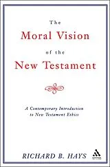 E-Book (pdf) Moral Vision of the New Testament von Richard Hays