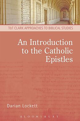 E-Book (epub) An Introduction to the Catholic Epistles von Darian Lockett