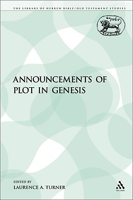 E-Book (pdf) Announcements of Plot in Genesis von Laurence A. Turner