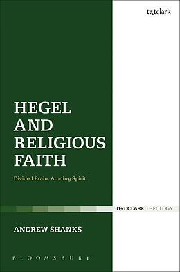 E-Book (epub) Hegel and Religious Faith von Andrew Shanks