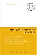 E-Book (pdf) Apocalyptic Interpretation of the Bible von Gerbern S. Oegema