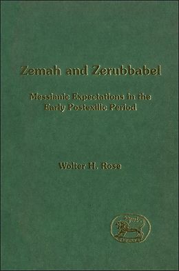 eBook (pdf) Zemah and Zerubbabel de Wolter H. Rose