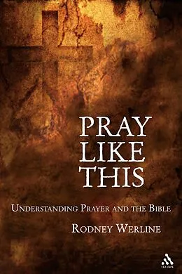E-Book (epub) Pray Like This von Rodney A. Werline