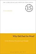 E-Book (pdf) Why Did Paul Go West? von Doron Mendels