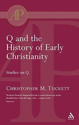E-Book (pdf) Q and the History of Early Christianity von Christopher M. Tuckett