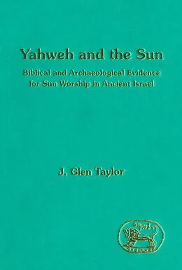 E-Book (pdf) Yahweh and the Sun von J. Glen Taylor