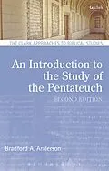 E-Book (epub) An Introduction to the Study of the Pentateuch von Bradford A. Anderson, Paula Gooder