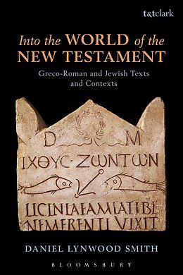 E-Book (epub) Into the World of the New Testament von Daniel Lynwood Smith