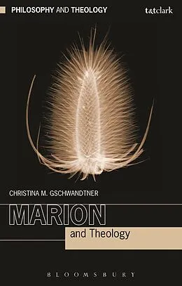 E-Book (epub) Marion and Theology von Christina M. Gschwandtner