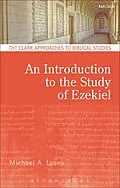 E-Book (epub) An Introduction to the Study of Ezekiel von Michael A. Lyons