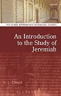 E-Book (epub) An Introduction to the Study of Jeremiah von C. L. Crouch