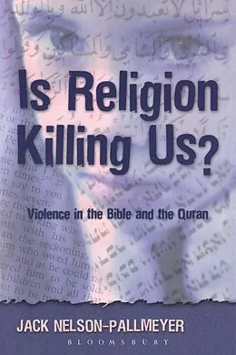 E-Book (epub) Is Religion Killing Us? von Jack Nelson-Pallmeyer