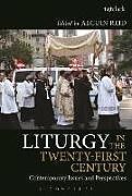 Liturgy in the Twenty-First Century