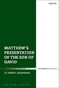 ePUB Matthew's Presentation of the Son of David von H. Daniel Zacharias