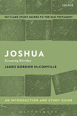 PDF Joshua: An Introduction and Study Guide von James Gordon McConville