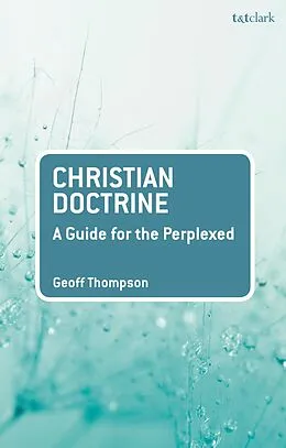 E-Book (epub) Christian Doctrine von Geoff Thompson