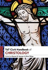 Fester Einband T&t Clark Handbook of Christology von Darren O ; Tilling, Chris Sumner