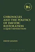 E-Book (pdf) Chronicles and the Politics of Davidic Restoration von David Janzen