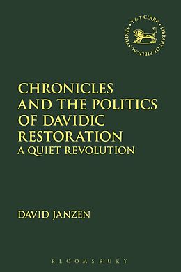 E-Book (pdf) Chronicles and the Politics of Davidic Restoration von David Janzen