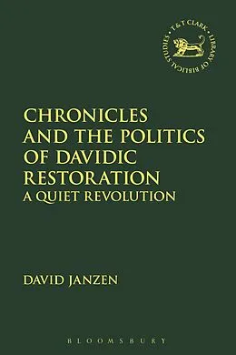 E-Book (pdf) Chronicles and the Politics of Davidic Restoration von David Janzen
