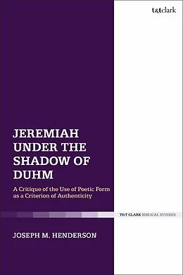 E-Book (pdf) Jeremiah Under the Shadow of Duhm von Joseph M. Henderson