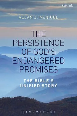 E-Book (pdf) The Persistence of God's Endangered Promises von Allan J. McNicol
