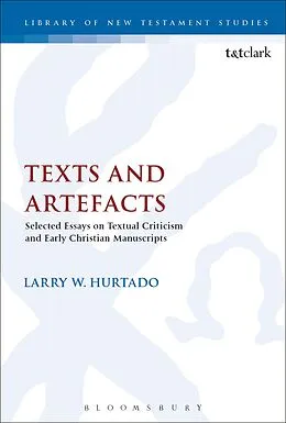 E-Book (pdf) Texts and Artefacts von Larry W. Hurtado